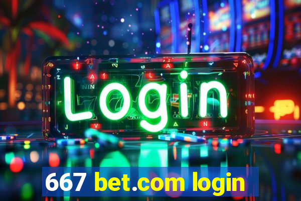 667 bet.com login